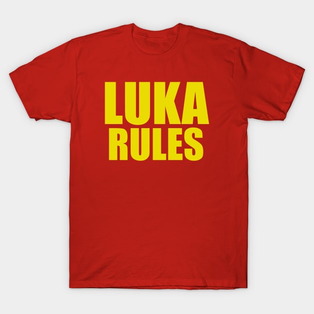 Luka Doncic Rules T-Shirt by buffben789